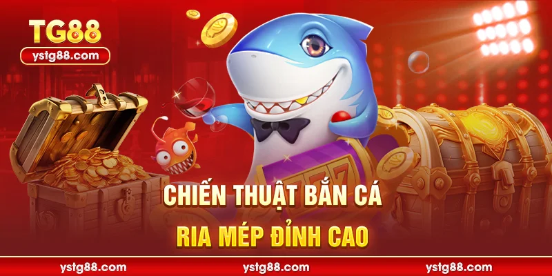 Chiến thuật bắn cá ria mép đỉnh cao